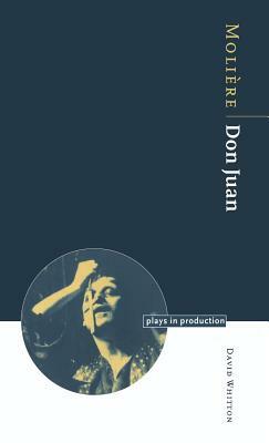 Molière: Don Juan by David Whitton