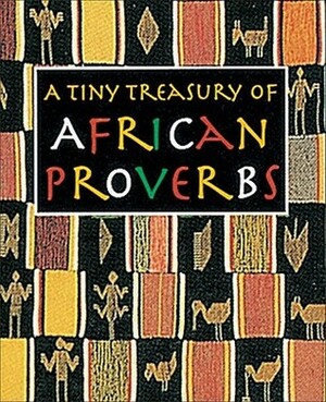 African Proverbs (Tiny Tomes (Mini)) by Katherine Kim