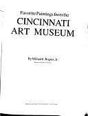 Favorite Paintings from the Cincinnati Art Museum by Cincinnati Art Museum, Millard F. Rogers