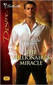 The Millionaire's Miracle by Cathleen Galitz
