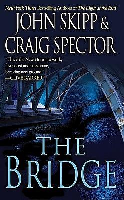 The Bridge by John Skipp, Craig Spector