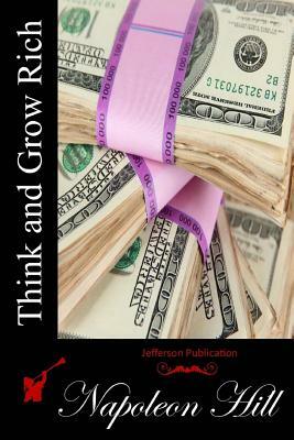 Think and Grow Rich by Napoleon Hill