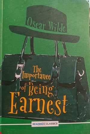 The Importance of Being Earnest by Oscar Wilde