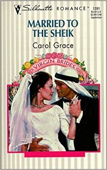 Married to the Sheik by Carol Grace