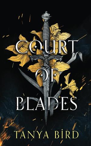 Court of Blades by Tanya Bird