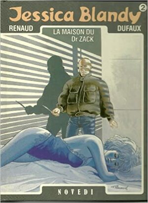 A Casa do Dr. Zack by Jean Dufaux, Renaud