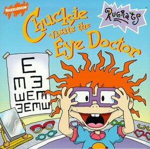 Rugrats: Chuckie Visits the Eyedoctor (Rugrats) by Barry Goldberg, Luke David