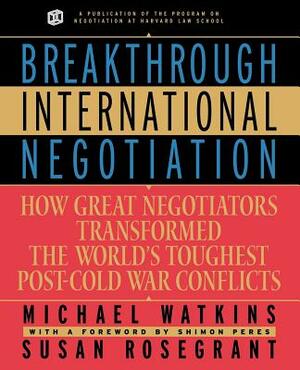 Breakthrough International Neg by Susan Rosegrant, Michael Watkins