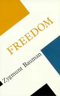 Freedom by Zygmunt Bauman