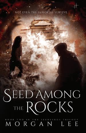 Seed Among the Rocks by Morgan Lee