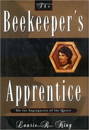 The Beekeeper's Apprentice by Laurie R. King