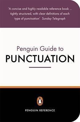 The Penguin Guide To Punctuation by R.L. Trask, R.L. Trask