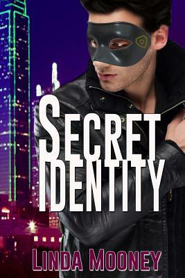 Secret Identity by Linda Mooney