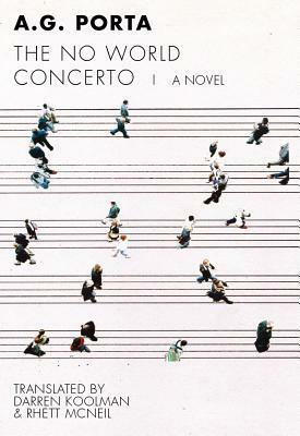 The No World Concerto by Rhett McNeil, A.G. Porta, Darren Koolman