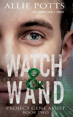 The Watch & Wand by Allie Potts