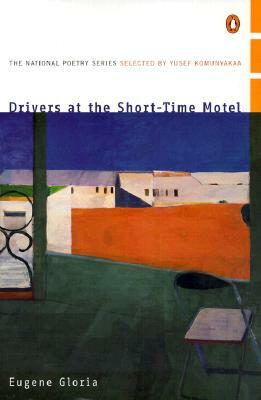 Drivers at the Short-Time Motel by Eugene Gloria