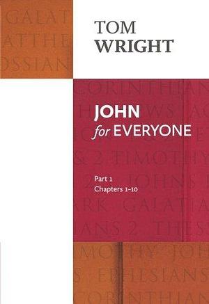 John for Everyone by Tom Wright, Tom Wright