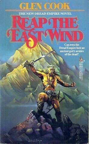 Reap the East Wind by Glen Cook