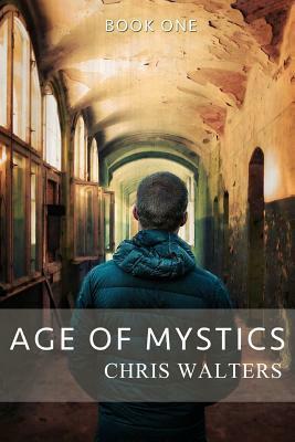 Age of Mystics by Chris Walters