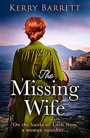 The Missing Wife by Kerry Barrett