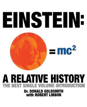 Einstein: A Relative History by Donald Goldsmith