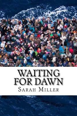 Waiting for Dawn by Sarah Miller