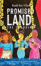 Promised Land: The Encoding by Katib bin Vilio