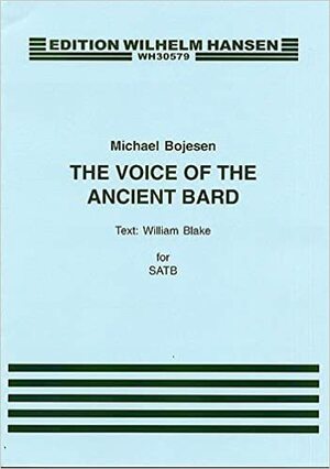 The Voice of the Ancient Bard by William Blake