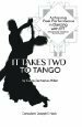 It Takes Two to Tango by Carna Zacharias-Miller