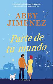 Parte de tu mundo by Abby Jimenez