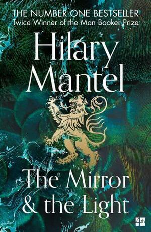The Mirror and the Light by Hilary Mantel