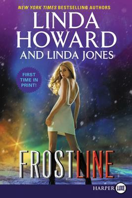 Frost Line by Linda Jones, Linda Howard