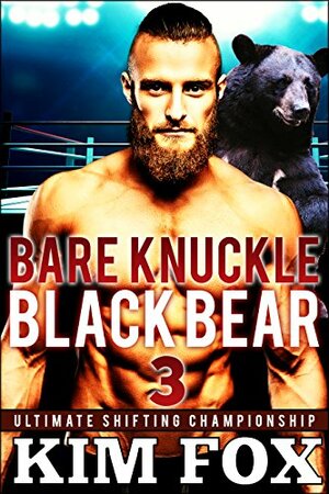 Bare Knuckle Black Bear by Kim Fox