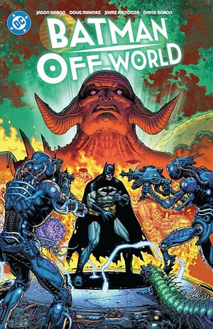 Batman: Off-World by Jason Aaron