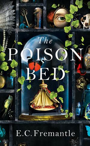 The Poison Bed by E.C. Fremantle, Elizabeth Fremantle