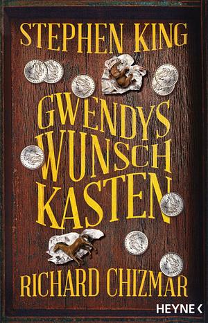 Gwendys Wunschkasten by Stephen King, Richard Chizmar, Ulrich Blumenbach