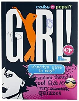 Coke or Pepsi Girl by Mickey Gill, Cheryl Gill