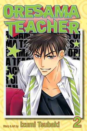 Oresama Teacher, Vol. 2 by Izumi Tsubaki