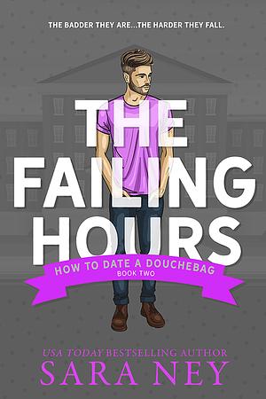 The Failing Hours by Sara Ney