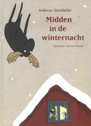Midden in de winternacht by Kerstin Meyer, Tjalling Bos, Andreas Steinhöfel