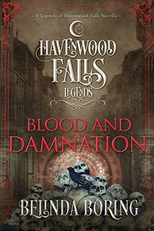 Blood and Damnation by Belinda Boring
