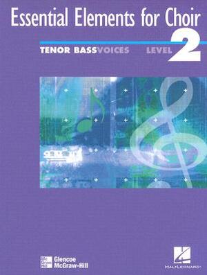 Tenor Bass Voices, Level 2 by McGraw Hill