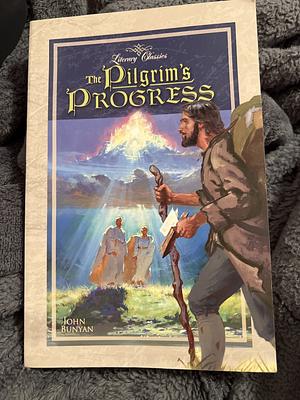 The Pilgrim's Progress  by John Bunyan