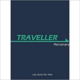 Traveller: Mercenary by Gareth Ryder-Hanrahan