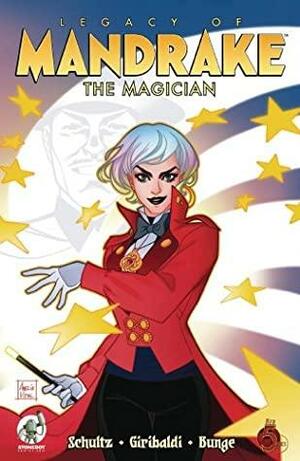 Legacy of Mandrake the Magician by Erica Schultz, Diego Giribaldi