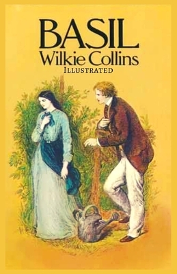 Basil Illustrated by Wilkie Collins