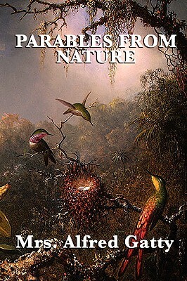 Parables from Nature by Alfred Gatty