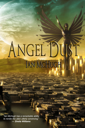 Angel Dust by Ian McHugh