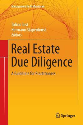 Real Estate Due Diligence: A Guideline for Practitioners by 