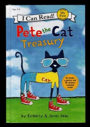 Pete the Cat Treasury by James Dean, Kimberly Dean